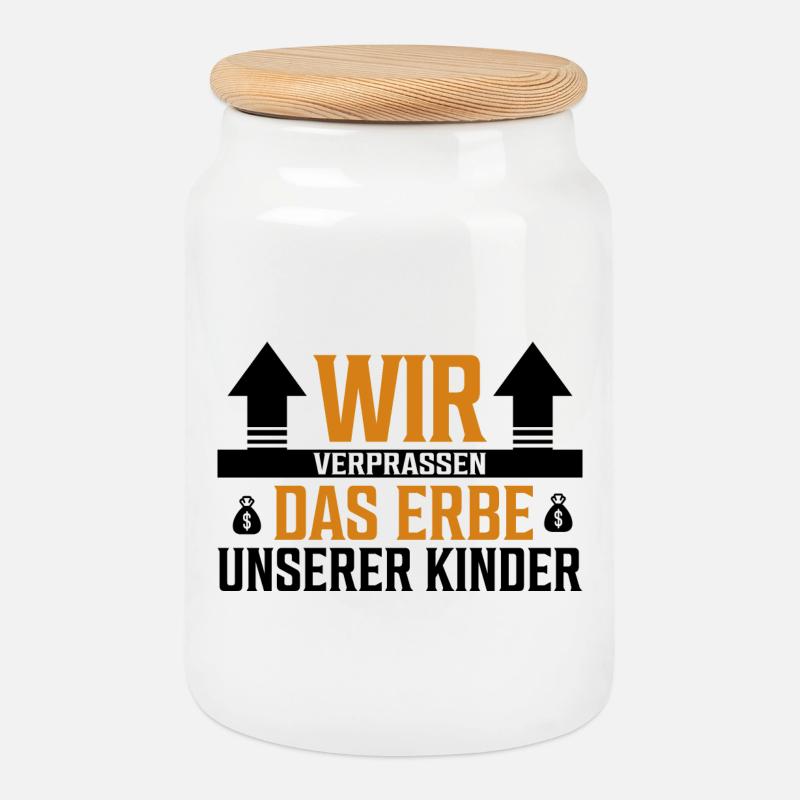 Wir verprassen das Erbe unserer Kinder - Sticker - Keksdose mit Holzdeckel - Weiß