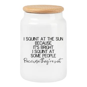 I squint at the sun because It's bright I squint - Cookie Jar with Wooden Lid - white - Front