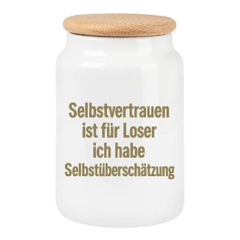 Overconfidence is my motto, self-confidence - Cookie Jar with Wooden Lid - white - Front
