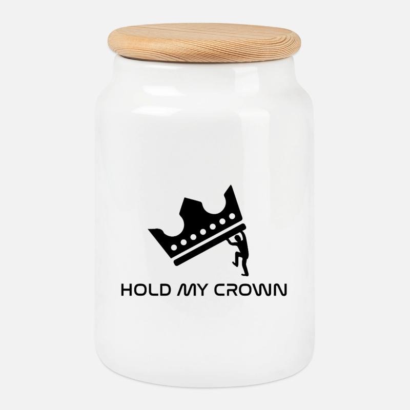 Hold my crown - Keksdose mit Holzdeckel - Weiß
