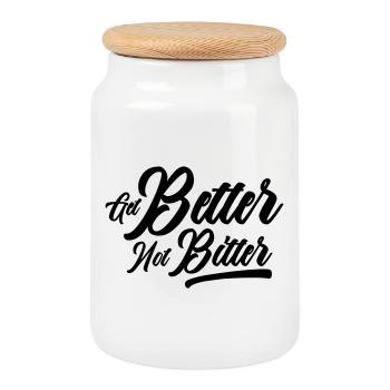 Get Better Not Bitter - Resilience Mindset - Cookie Jar with Wooden Lid - white - Front