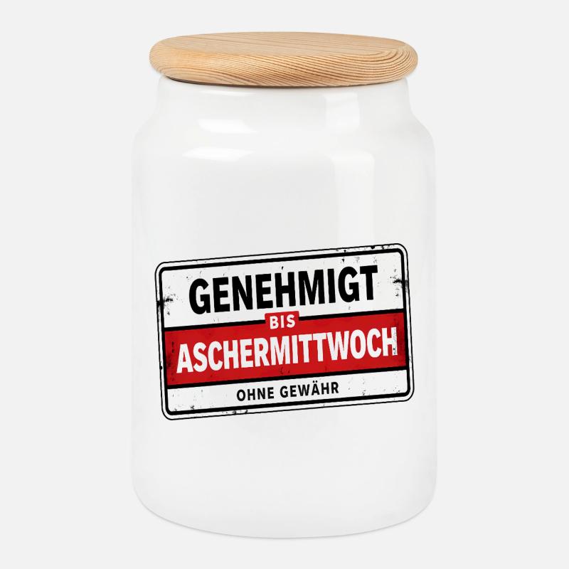 Genehmigt bis Aschermittwoch Satire - Keksdose mit Holzdeckel - Weiß