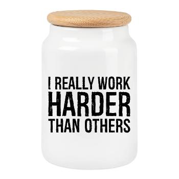 I really work harder than others - Cookie Jar with Wooden Lid - white - Front