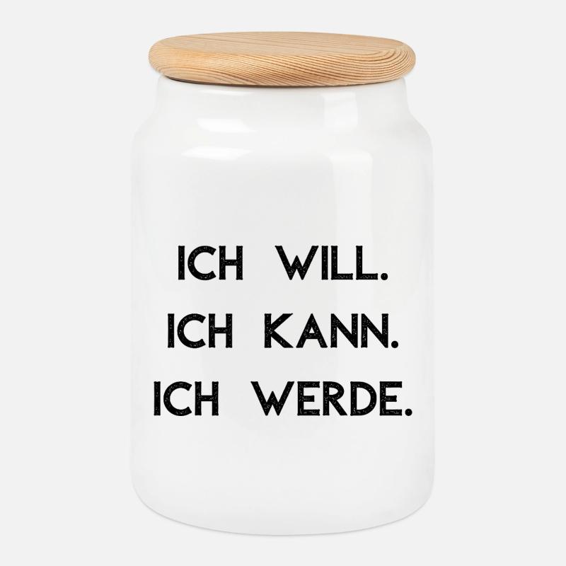 Ich will ich kann ich werde - Keksdose mit Holzdeckel - Weiß