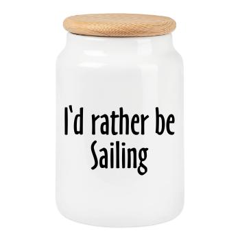 I'd rather be Sailing - Segeln Segler Segel - Keksdose mit Holzdeckel - Weiß - Vorne