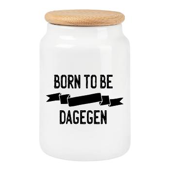 Born to be dagegen - Keksdose mit Holzdeckel - Weiß - Vorne