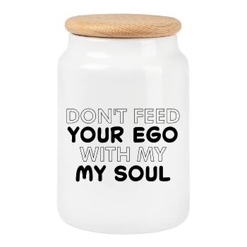 don't feed your ego with my soul - Cookie Jar with Wooden Lid - white - Front