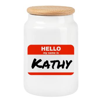 Hello My Name Is Kathy Label Name Tag - Cookie Jar with Wooden Lid - white - Front