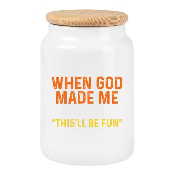 When God Made Me Fun Quote - Cookie Jar with Wooden Lid - white - Front