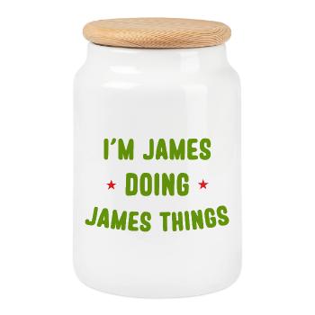I am James Doing James Things Funny Quotes - Cookie Jar with Wooden Lid - white - Front