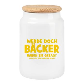 Why don't you become a baker, they said - That's fun - Cookie Jar with Wooden Lid - white - Front