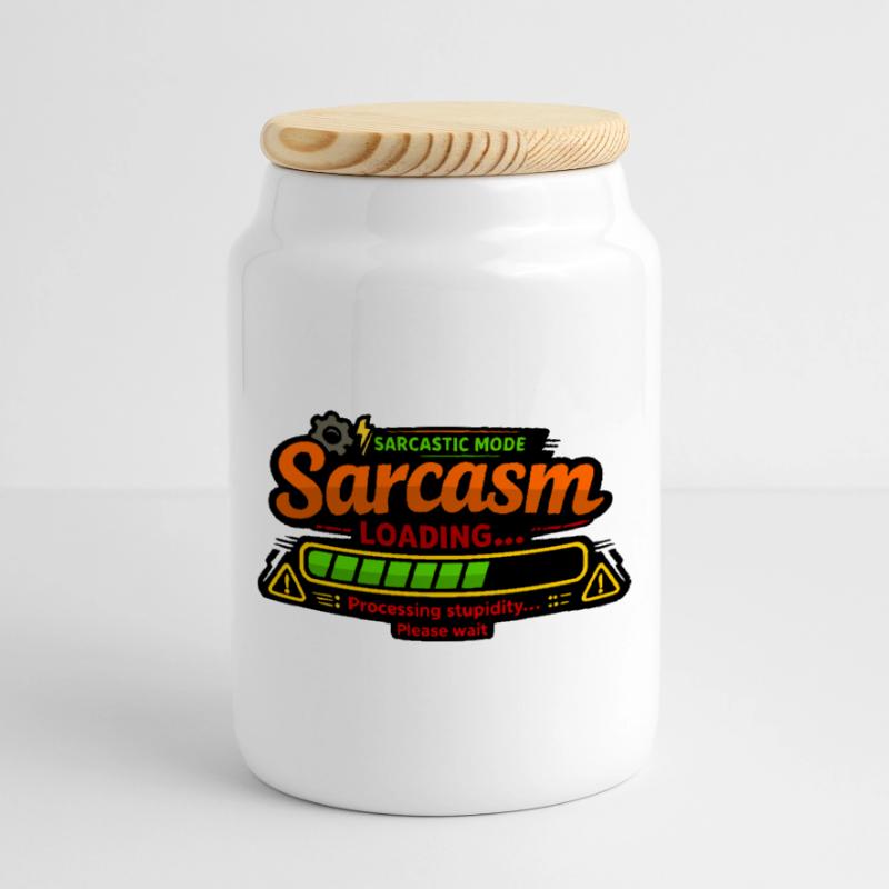 Sarcasm Loading – Processing Stupidity Cookie Jar with Wooden Lid