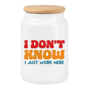 I Don't Know I Just Work Here Funny Office Art - Keksdose mit Holzdeckel - Weiß - Vorne