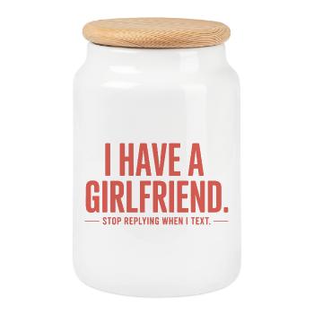 J’ai une copine, arrête de répondre à la fête anti-flirt - Boîte à biscuits avec couvercle en bois - blanc - Devant