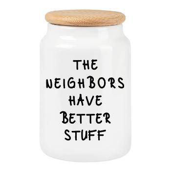 The Neighbors Have Better Stuff - Keksdose mit Holzdeckel - Weiß - Vorne