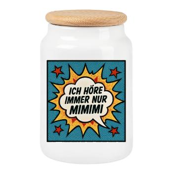 Ich höre immer nur Mimimi Spruch Humor Lustig - Keksdose mit Holzdeckel - Weiß - Vorne