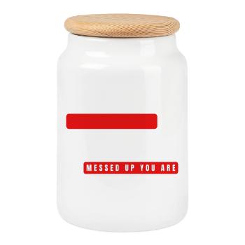 Admire How Messed Up You Are - Cookie Jar with Wooden Lid - white - Front