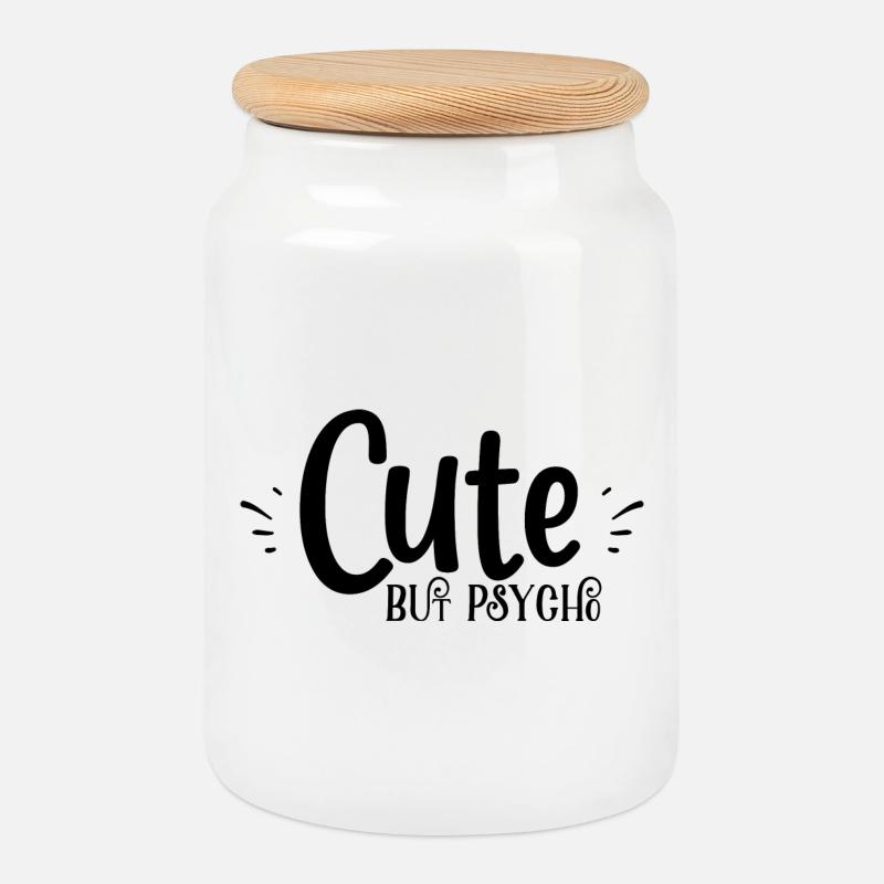 cute but psyche - Keksdose mit Holzdeckel - Weiß