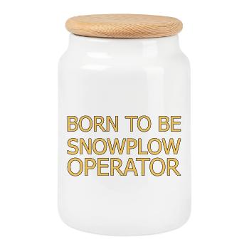 Snowplow Operator Born To Be Snow Plow Driver - Cookie Jar with Wooden Lid - white - Front