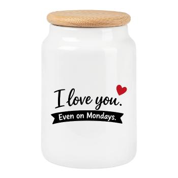 I Love You Even on Mondays – Liebe Paar - Cookie Jar with Wooden Lid - white - Front