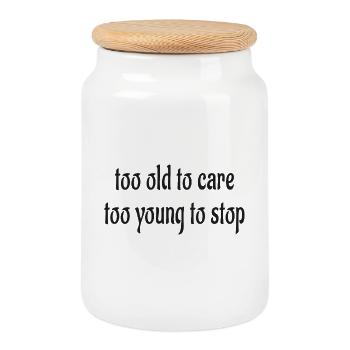too old to care, too young to stop - Keksdose mit Holzdeckel - Weiß - Vorne