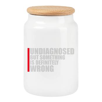 Undiagnosed But Something Is Definitely Wrong Witz - Keksdose mit Holzdeckel - Weiß - Vorne