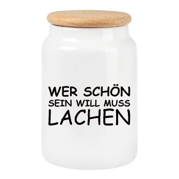Nice saying: If you want to be beautiful, you have to laugh! - Cookie Jar with Wooden Lid - white - Front