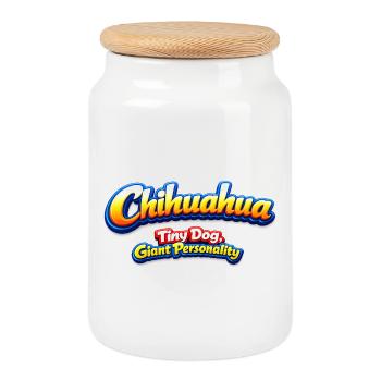 Chihuahua Tiny Dog Giant Personality - Cookie Jar with Wooden Lid - white - Front