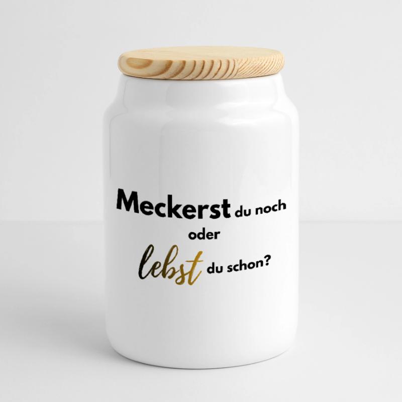 Meckerst du noch oder lebst du schon farbig Keksdose mit Holzdeckel