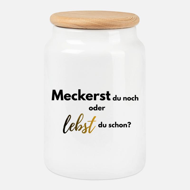 Meckerst du noch oder lebst du schon farbig - Keksdose mit Holzdeckel - Weiß