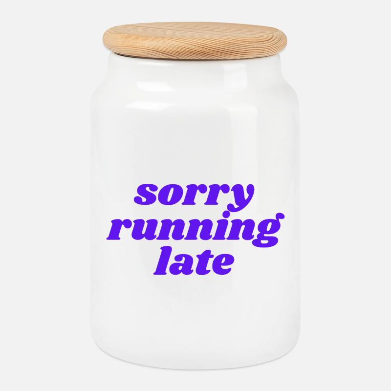 sorry running late - Boîte à biscuits avec couvercle en bois - blanc