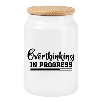 Overthinking in Progress – humorvoller Spruch - Keksdose mit Holzdeckel - Weiß - Vorne