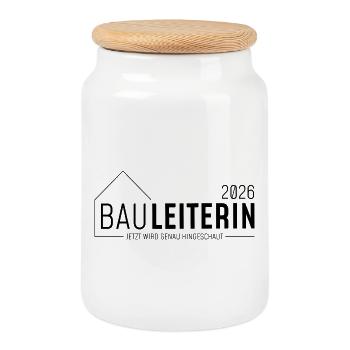 Bauleiterin 2026 - jetzt wird genau hingeschaut - Keksdose mit Holzdeckel - Weiß - Vorne