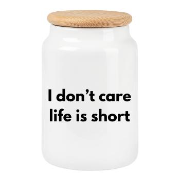 I don't care life is short - Cookie Jar with Wooden Lid - white - Front