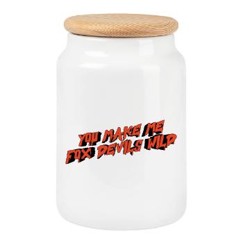 You make me fox devils wild - Cookie Jar with Wooden Lid - white - Front