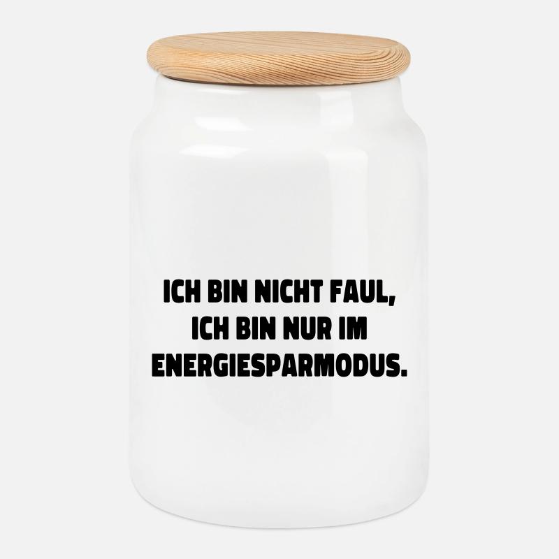 ich bin nicht faul statement spruch - Keksdose mit Holzdeckel - Weiß