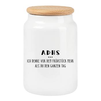 ADHS – Spruch - Keksdose mit Holzdeckel - Weiß - Vorne