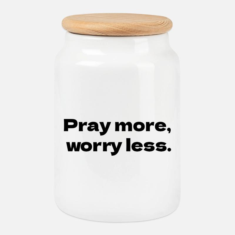 Pray more, worry less - Cookie Jar with Wooden Lid - white