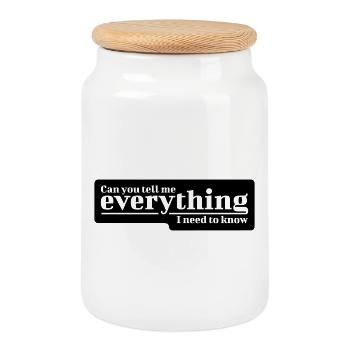 Can You Tell Me Everything I Need to Know? - Cookie Jar with Wooden Lid - white - Front