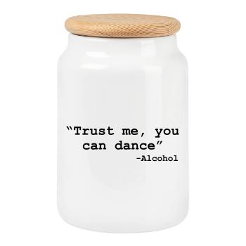 Trust me you can dance - Alcohol - Boîte à biscuits avec couvercle en bois - blanc - Devant