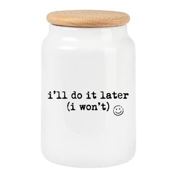 I'll Do It Later Shirt Funny Procrastination Tee - Cookie Jar with Wooden Lid - white - Front