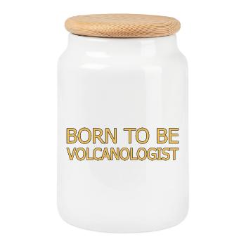 Volcanologist Born To Be Volcanology - Cookie Jar with Wooden Lid - white - Front