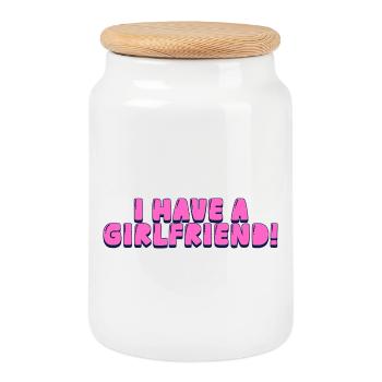 I have a girlfriend! - Cookie Jar with Wooden Lid - white - Front