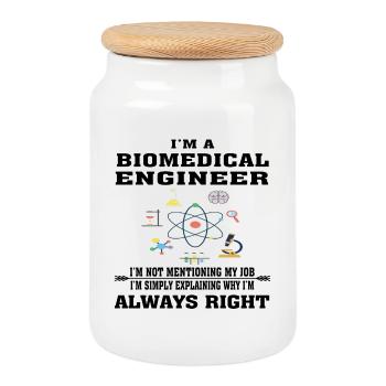 Biomedical Engineer Always Right - Funny T-shirt - Cookie Jar with Wooden Lid - white - Front