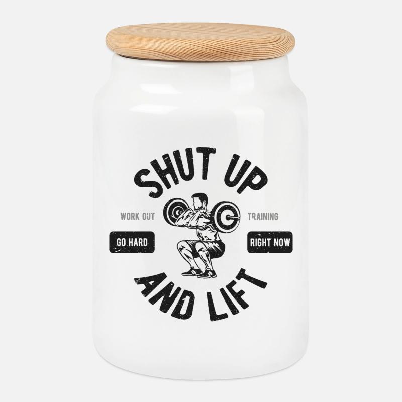 Shut Up And Lift - Keksdose mit Holzdeckel - Weiß