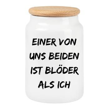 Einer von uns beiden ist blöder als ich - Keksdose mit Holzdeckel - Weiß - Vorne