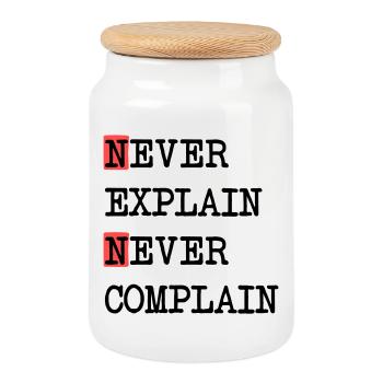 Never Explain – Never Complain, cooles Lebensmotto - Keksdose mit Holzdeckel - Weiß - Vorne