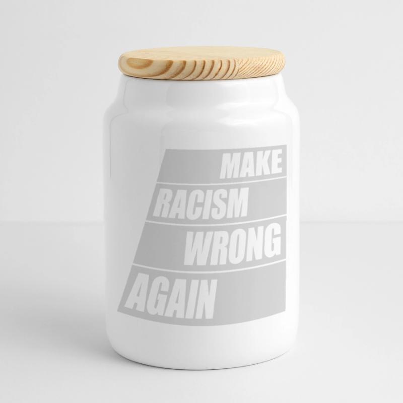 make racism wrong again Keksdose mit Holzdeckel