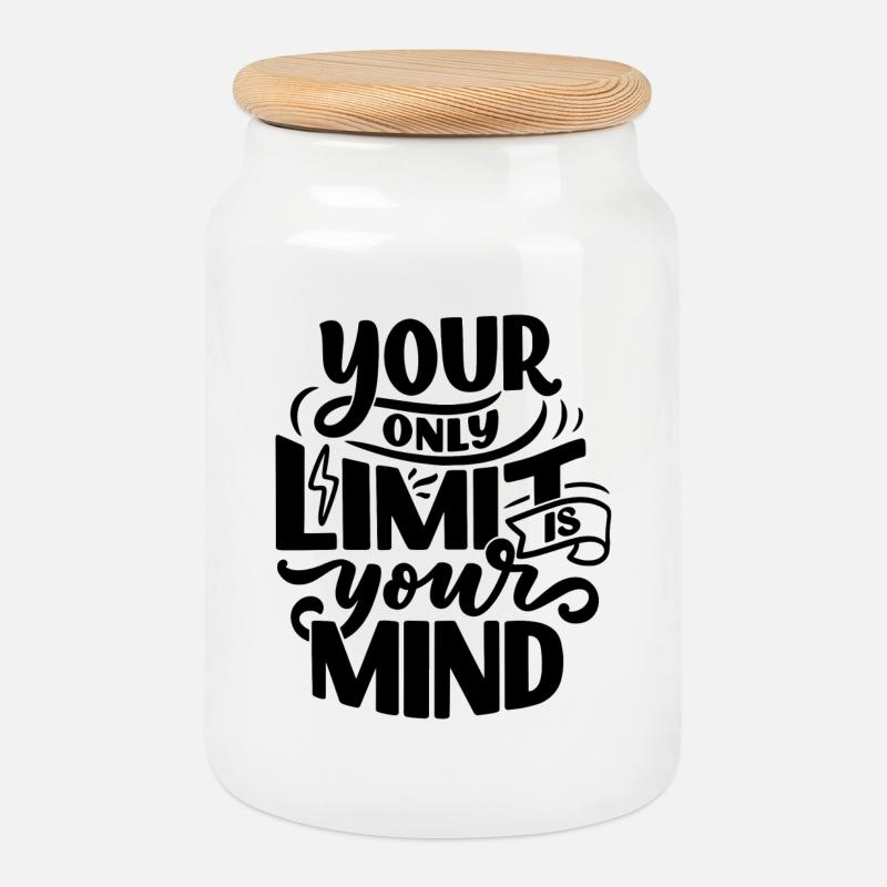 YOUR ONLY LIMIT IS YOUR MIND - Cookie Jar with Wooden Lid - white