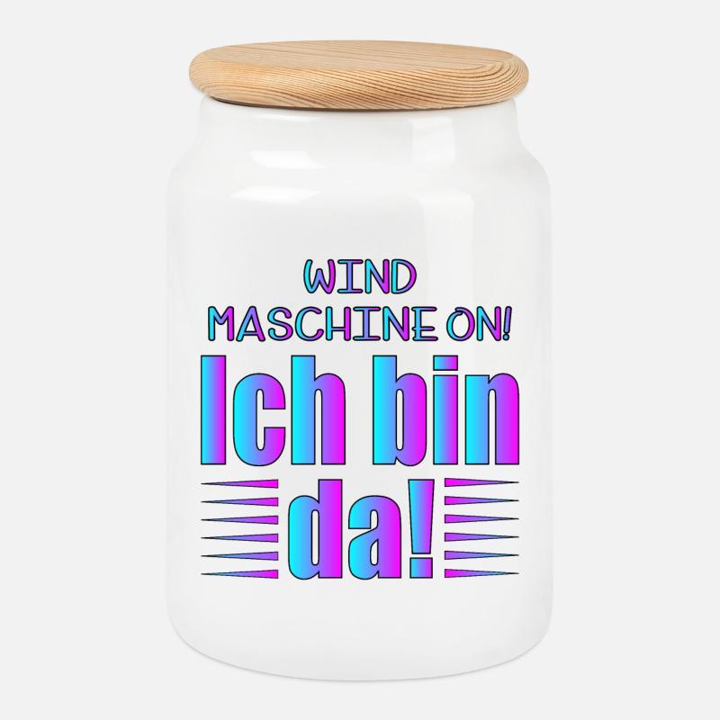 LUSTIGE SPRÜCHE - WINDMASCHINE - BIN DA Sprüche - Keksdose mit Holzdeckel - Weiß